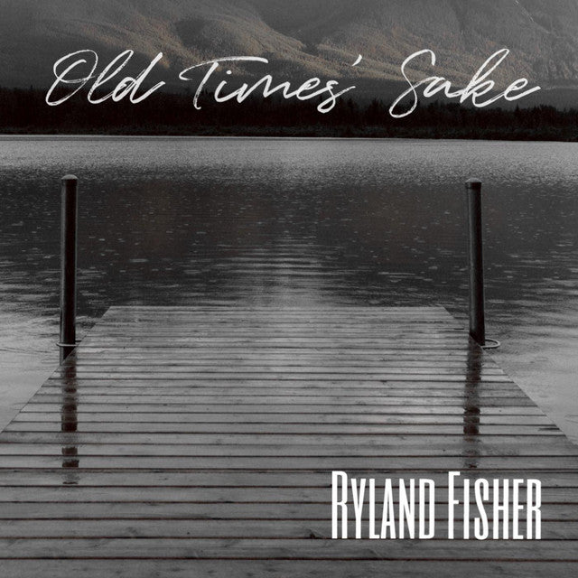 Song Review: "Old Times' Sake" by Ryland Fisher