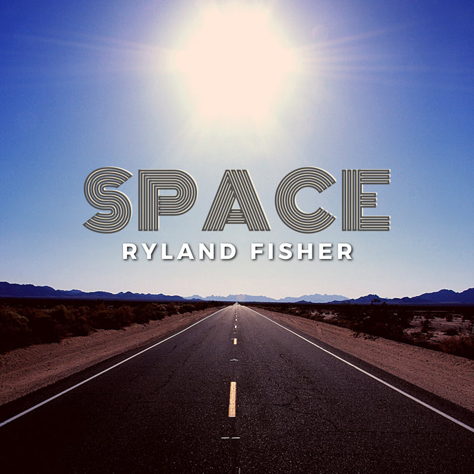 Song Review: "Space" by Ryland Fisher